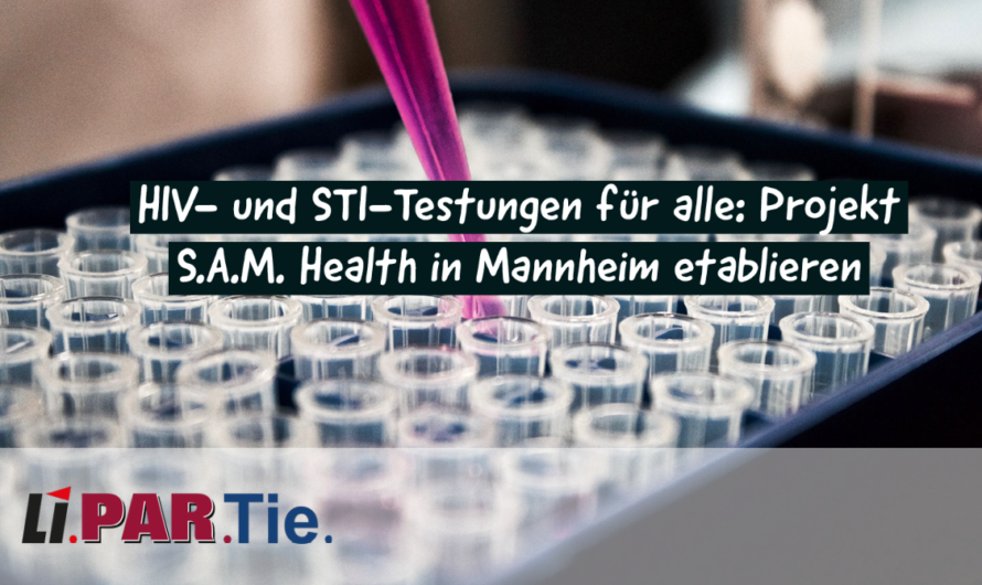 HIV- und STI-Testungen für alle: Projekt S.A.M. Health  in Mannheim etablieren